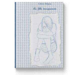 La fille transparente de Colette Delpon