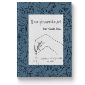 Une pincée de sel de Jean-Claude Séris