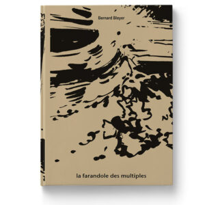 La farandole des multiples de Bernard Bleyer