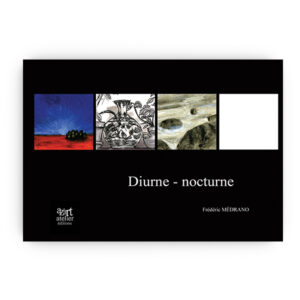 Diurne nocturne de Frédéric Médrano