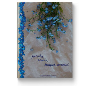 pétales séchés, bouquet composé de Manon Panissaud