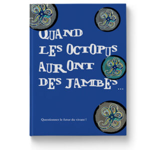 Revue : Quand les octopus auront des jambes / Numéro 0