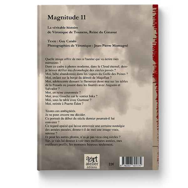 Magnitude 11 La véritable histoire de Véronique de Tounens, Reine du Conasur de Guy Catalo – Image 2